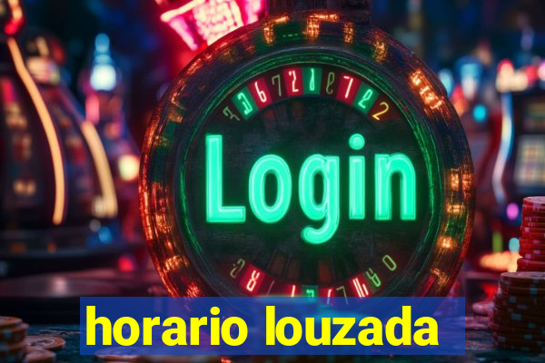 horario louzada